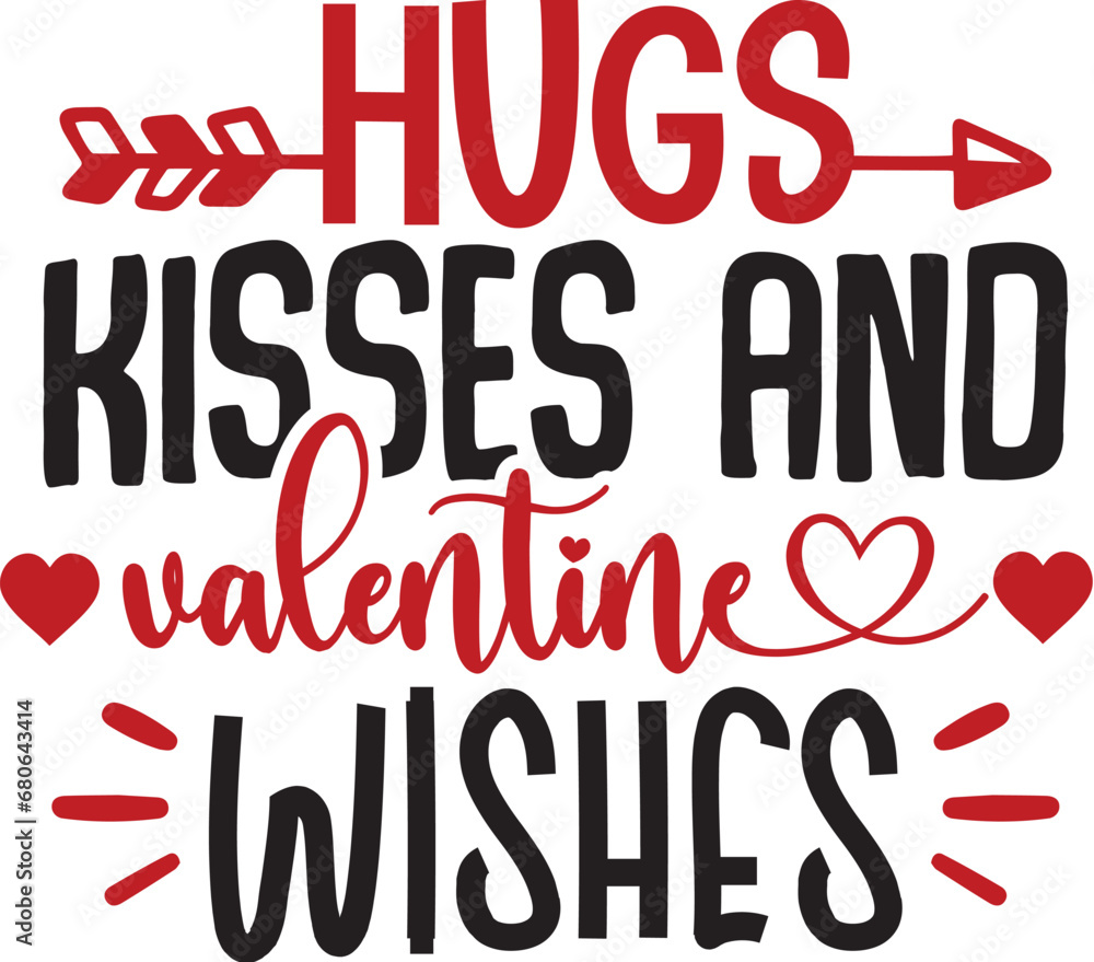 Hugs Kisses and Valentine Wishes