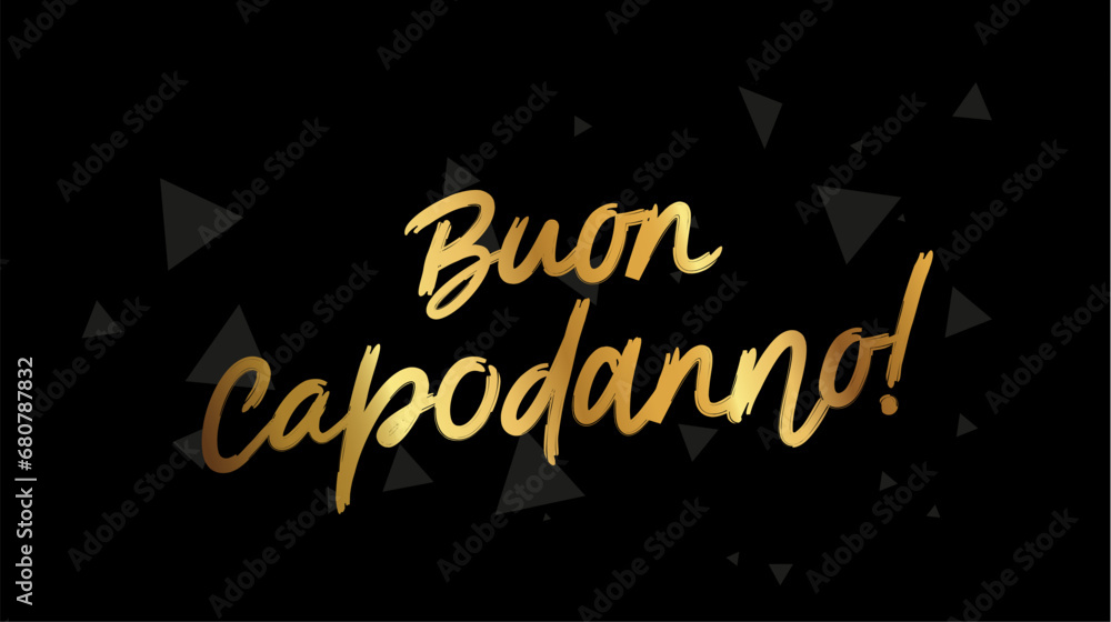 Golden inscription - Buon Capodanno! Happy New Year in Italian. Beautiful New Year's greeting lettering. Drawn with a brush by hand.