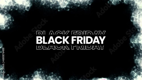 Black Friday graphic element with smokey boarder. Bold black friday sale banner design 4k animation. sales shopping social media background. smoke photo