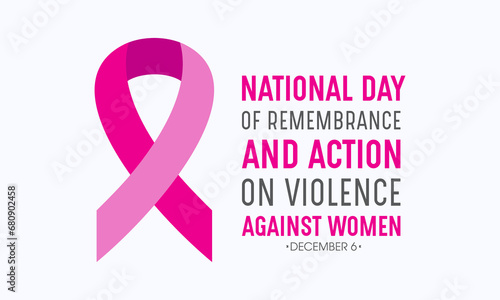 National Day Of Remembrance And Action On Violence Against Women. December 6. Holiday Concept For Banner, Poster, Card And Background Design. Vector Illustration.