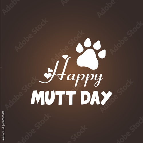 National mutt day is celebrated twice a year, on july 31 and december 2. Vector illustration on the theme of national mutt day. Template for banner, greeting card, poster with background.