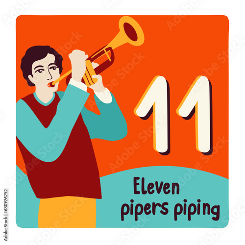 Eleven pipers piping. Twelve days of Christmas. Vector illustration.