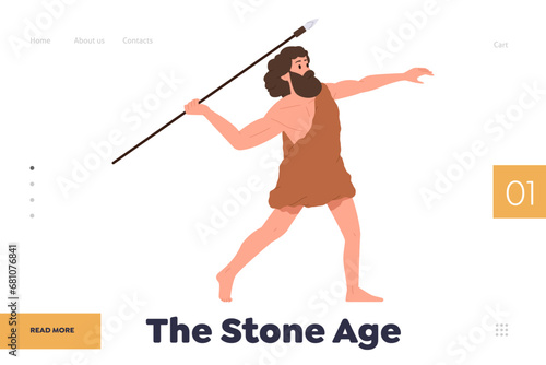 The stone age concept for landing page design template with prehistoric primitive man hunting