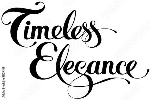 Timeless Elegance - custom calligraphy text