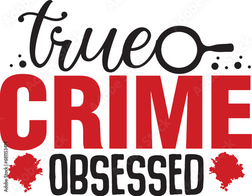 True Crime Obsessed