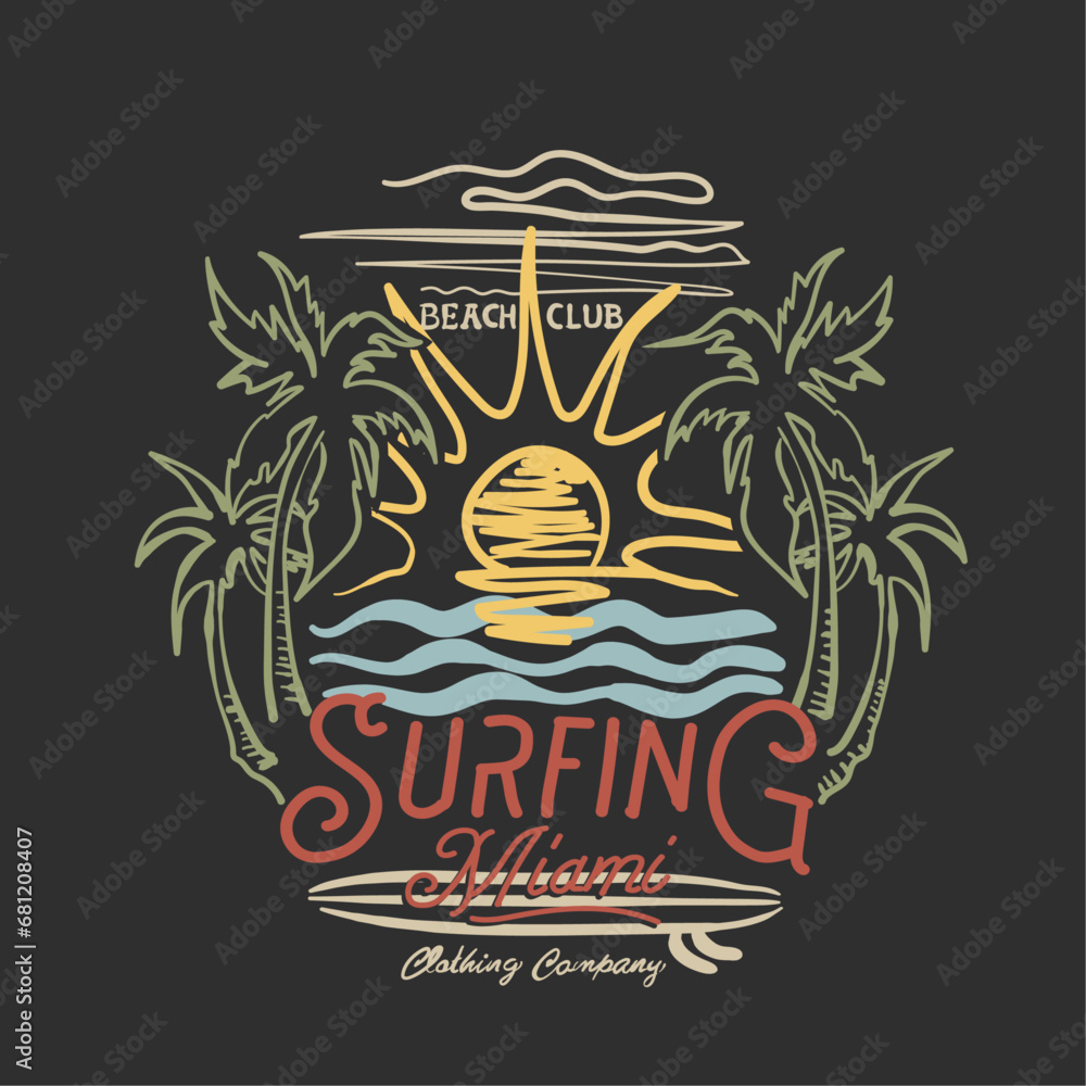 Fototapeta premium Surfing Miami Beach art vector T-shirt graphic, Long beach, summer vibes hand draw, summer beach slogan with beach illustration, Hawaii, Aloha surf typography for t-shirt print , beach vector print,