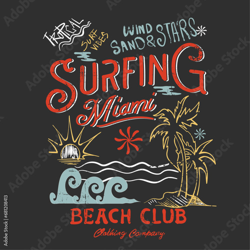 Tropical surf vibes text, wind sand and stars, surfing Miami Slogan text prints, sun waves palm tree Skye hand drawn look, use T-shirt artwork sweatshirt vector print