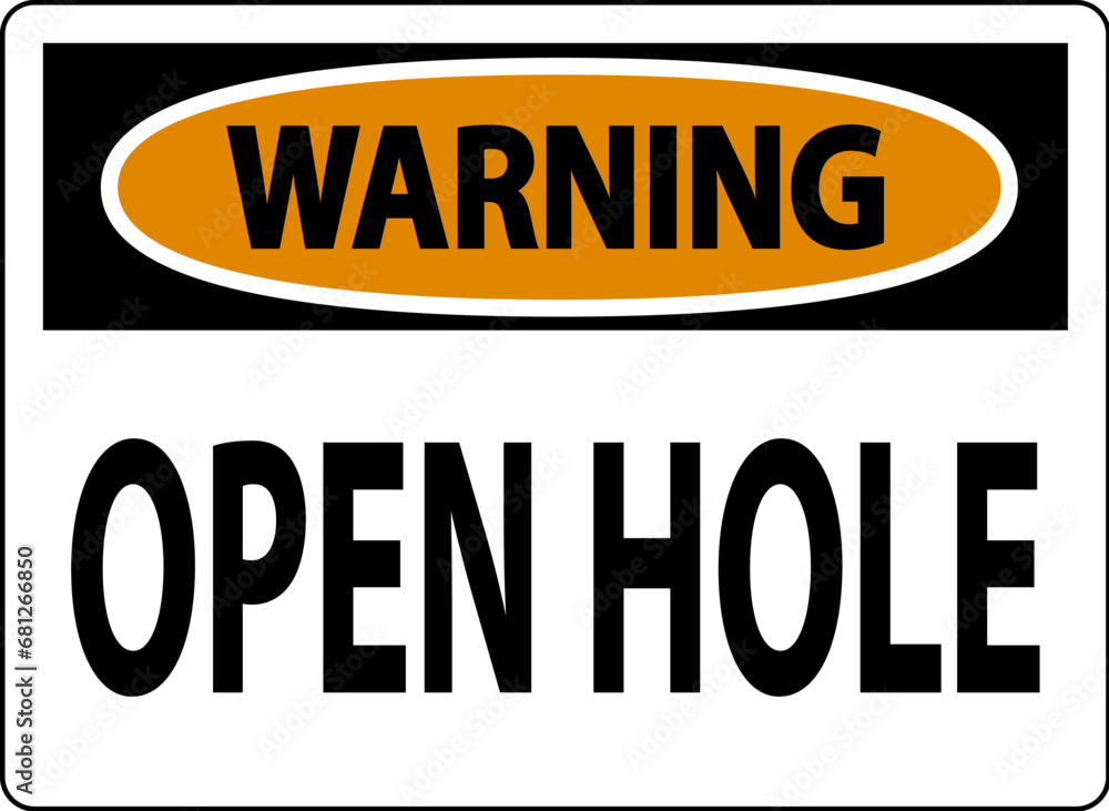Warning Sign Open Holes Warning Sign Open Holes