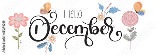 Hello December. DECEMBER month vector with flowers and butterfly. Illustration December