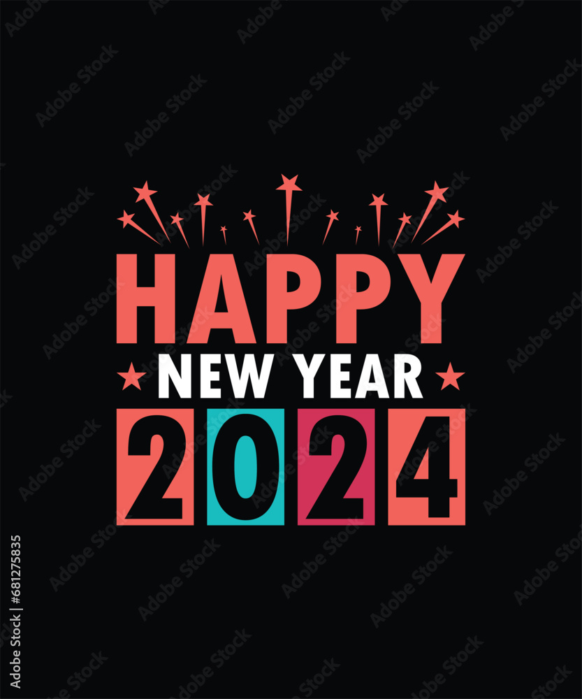 HAPPY NEW YEAR 2024 NEW YEAR t shirt design HAPPY NEW YEAR 2024 NEW YEAR t shirt design