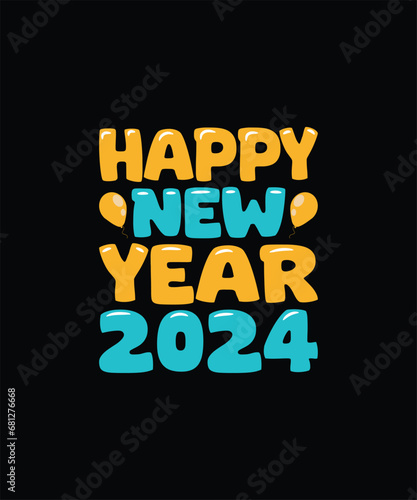 HAPPY NEW YEAR 2024 NEW YEAR t shirt design 