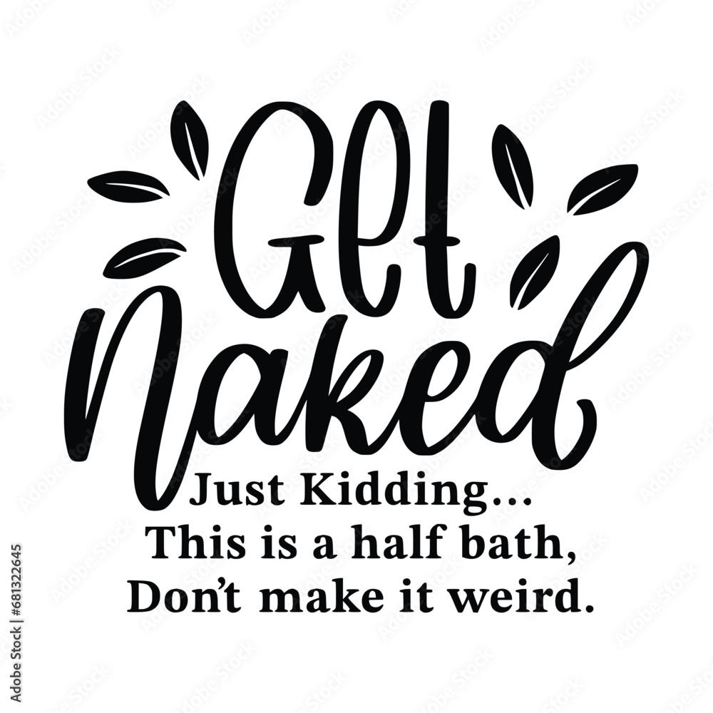 Funny bathroom quote for a sign, wall decor, wood frame Hand painted