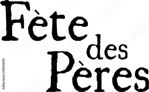 Digital png illustration of fete des peres text on transparent background