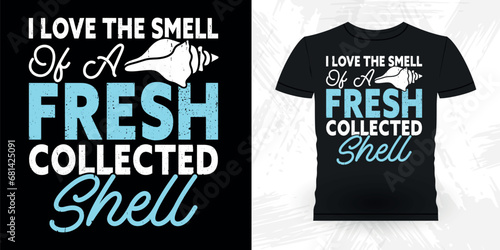 Funny Shell Collector Beach Shelling Vintage Seashell T-shirt Design