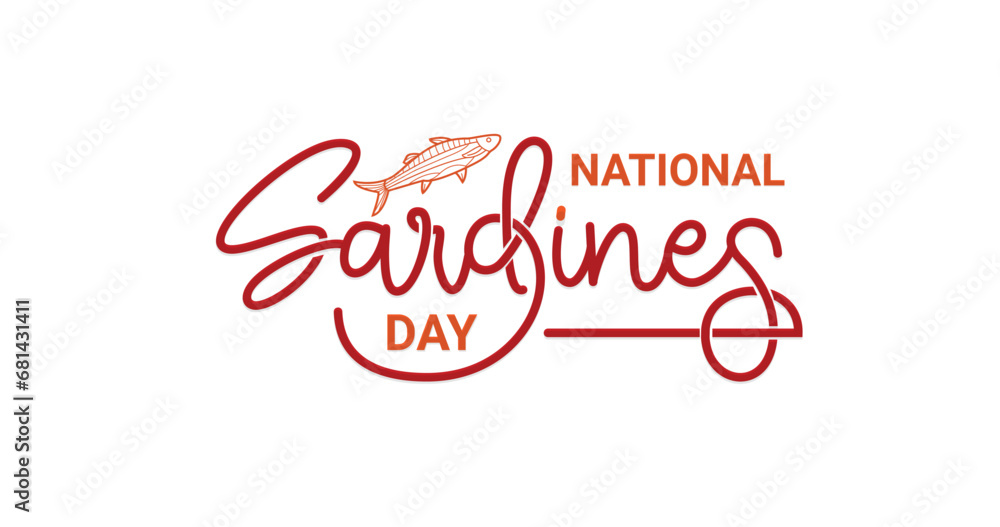 National Sardines Day handwritten text vector illustration. Great for encouraging people to eat more fish. Sardines are a popular snack worldwide due to their affordability and nutritional value. 