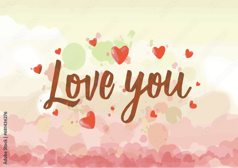 vector Illustration: red text love you, heart frame on pastel color background, watercolor style