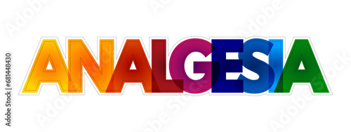 Analgesia colorful text quote, medical concept background