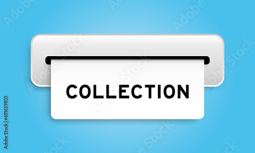White coupon banner with word collection from machine on blue color background