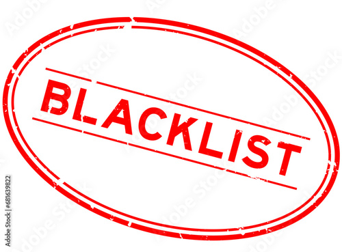 Grunge red blacklist word oval rubber seal stamp on white background