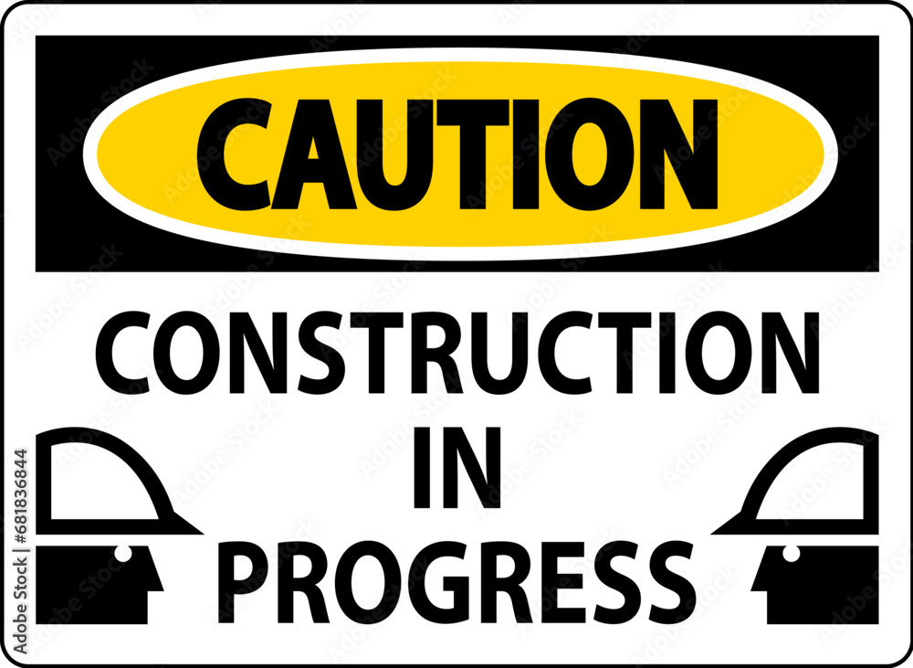 Caution Sign Construction In Progress