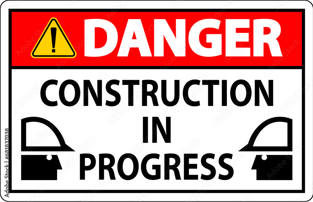 Obraz premium Danger Sign Construction In Progress