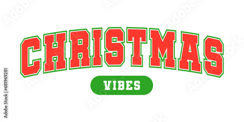 Vector Christmas Vibes Varsity Design Illustration