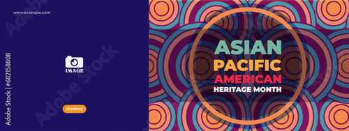 Asian American and Pacific Islander Heritage Month. Vector banner for ads, social media, card, poster, background.