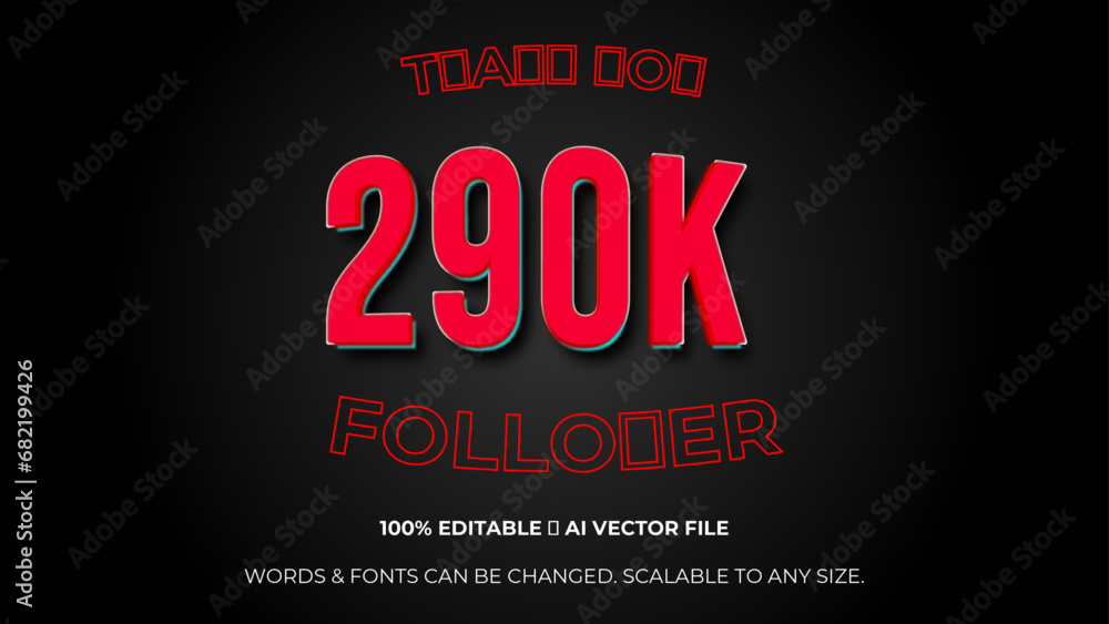 290k followers celebration horizontal vector banner. Social media achievement poster.  290 K followers thank you lettering. Editable text style Effect. celebration subscribers. Vector illustration