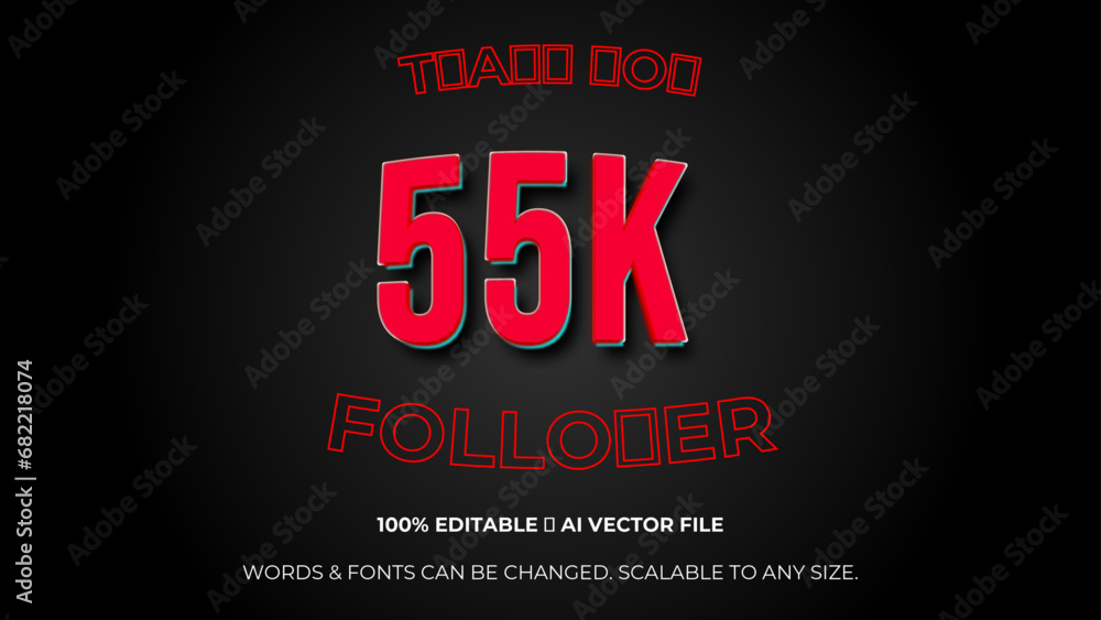 Thank you 55K followers congratulation template banner. 55k celebration subscribers template for social media. Editable text style Effect. Vector illustration.