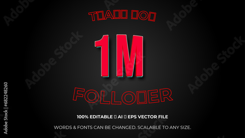thank you 1 Million followers, elegant design for social media post banner poster. Editable text style Effect. celebration 1 Million subscribers post template. Vector illustration