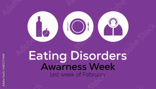 Vector illustration on the theme of National Eating disorders and screening week observed each year during February.banner, Holiday, poster, card and background design.
