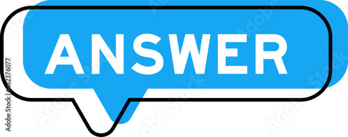 Speech banner and blue shade with word answer on white background