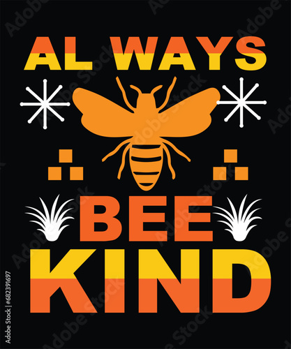 Al ways be kind motivational t shirt design 2024