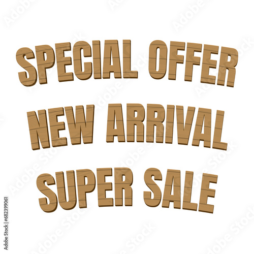 Marketing promotion label text design with wood texture