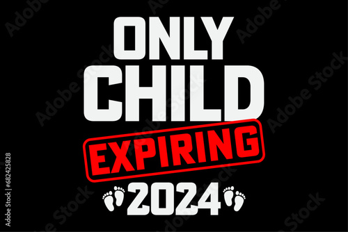Only Child Expiring 2024 Big Brother Promoted to Big Bro Shirt Design