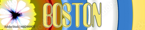 Lettering of BOSTON on colorful background