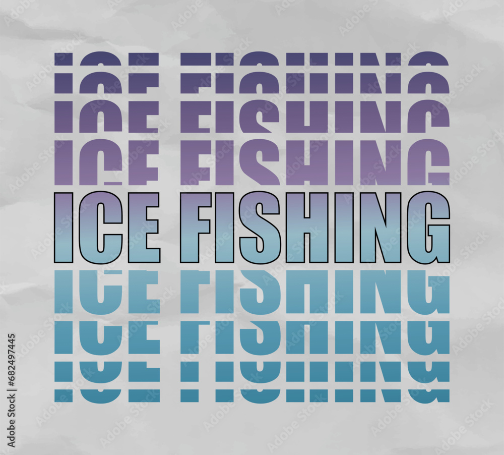 Naklejka premium Ice Fishing text effect, Ice fishing t-shirt design, paper texture