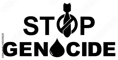 Stop Genocide Sign, can use for Poster Design, Banner, Sticker, T-Shirt, Website, Art Illustration, News Illustration or for Graphic Design Element. Format PNG