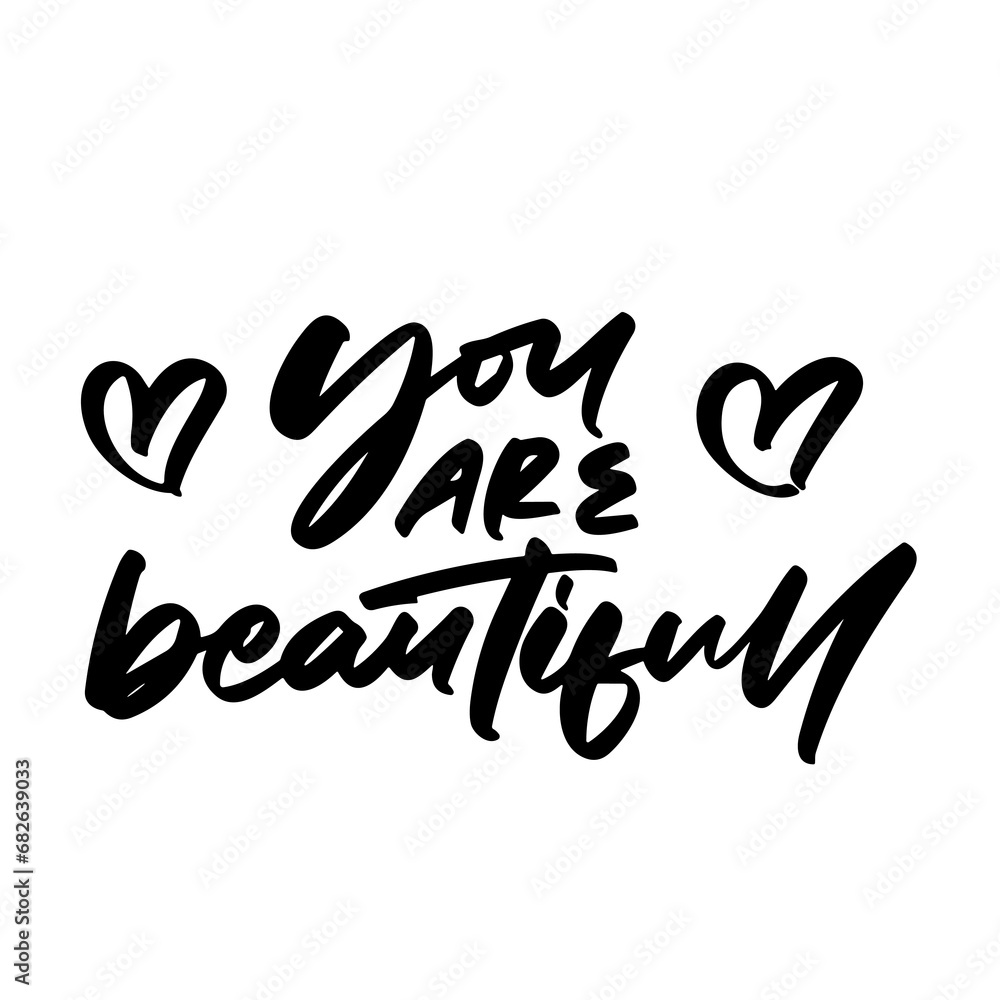 Naklejka premium you are beautifull vector lettering. Hand written sign. typography. Motivational quote. Calligraphy postcard poster graphic design lettering element