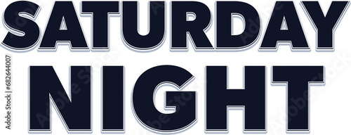 Digital png illustration of saturday night text on transparent background photo