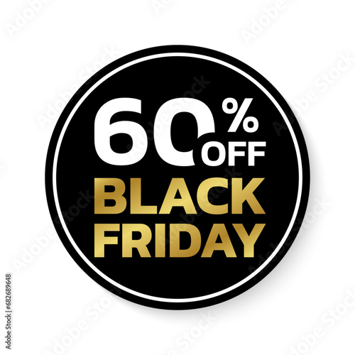 60% off. Black Friday sale sicker, label or badge. Circle discount banner design. 60 percent price off. Vector illustration.