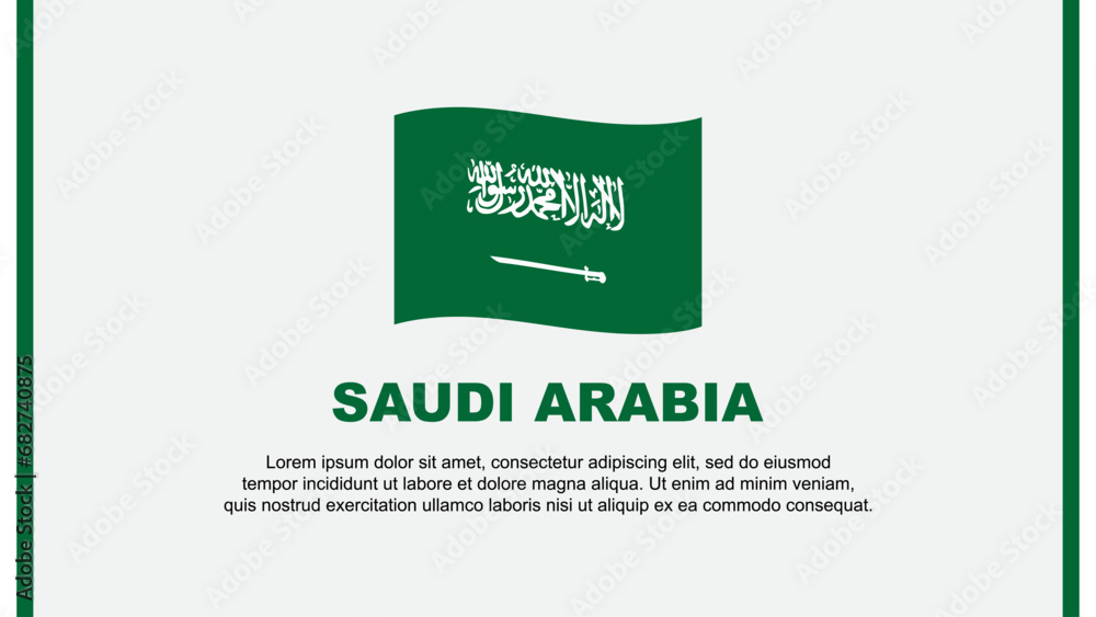 Saudi Arabia Flag Abstract Background Design Template. Saudi Arabia Independence Day Banner Social Media Vector Illustration. Saudi Arabia Cartoon