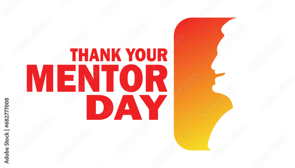 Thank Your Mentor Day. Holiday concept. Template for background, banner, card, poster with text inscription. Vector illustration