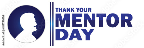Thank Your Mentor Day Vector illustration. Suitable for greeting card, poster and banner