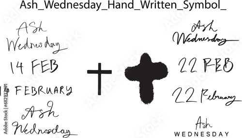 jesus christ ash wednesday lent calligrahy hand written text quote font symbol sign black dark color christian cross march grace hope 22 February 14 celebration date day carnival symbol decoration