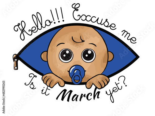 T-Shirt and Sweatshirt Mock-up "Excuse me!!! is it already March?", for pregnant woman expecting a boy.