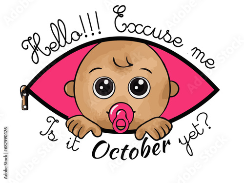 T-Shirt and Sweatshirt Mock-up "Excuse me!!! is it already October?", for pregnant woman expecting a girl.