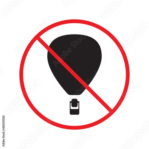 Forbidden air balloon vector icon. Warning, caution, attention, restriction, label, ban, danger. No air balloon flat sign design pictogram symbol. No air balloon icon UX UI icon