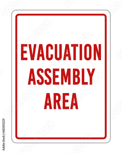 Evacuation Assembly Area Sign