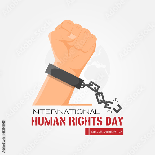 International Human Rights Day with fists handcuffed with broken chains